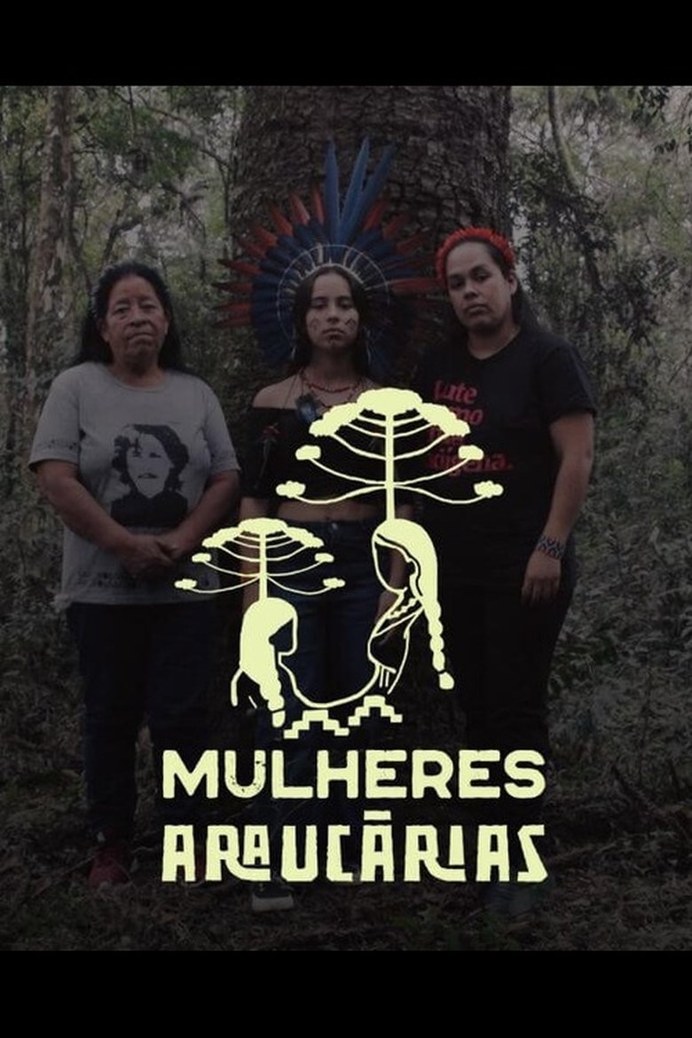 Poster of Mulheres Araucárias