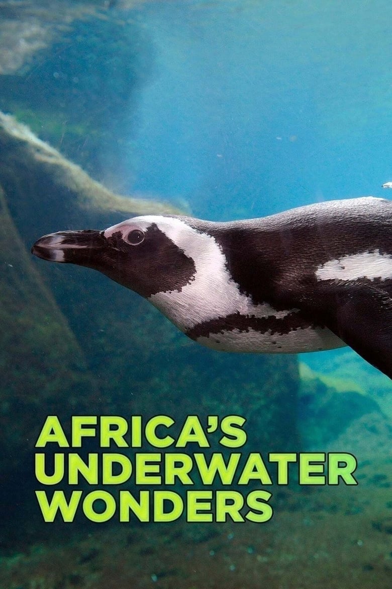 Poster of Episodes in Africa's Underwater Wonders - Season 1 - Season 1