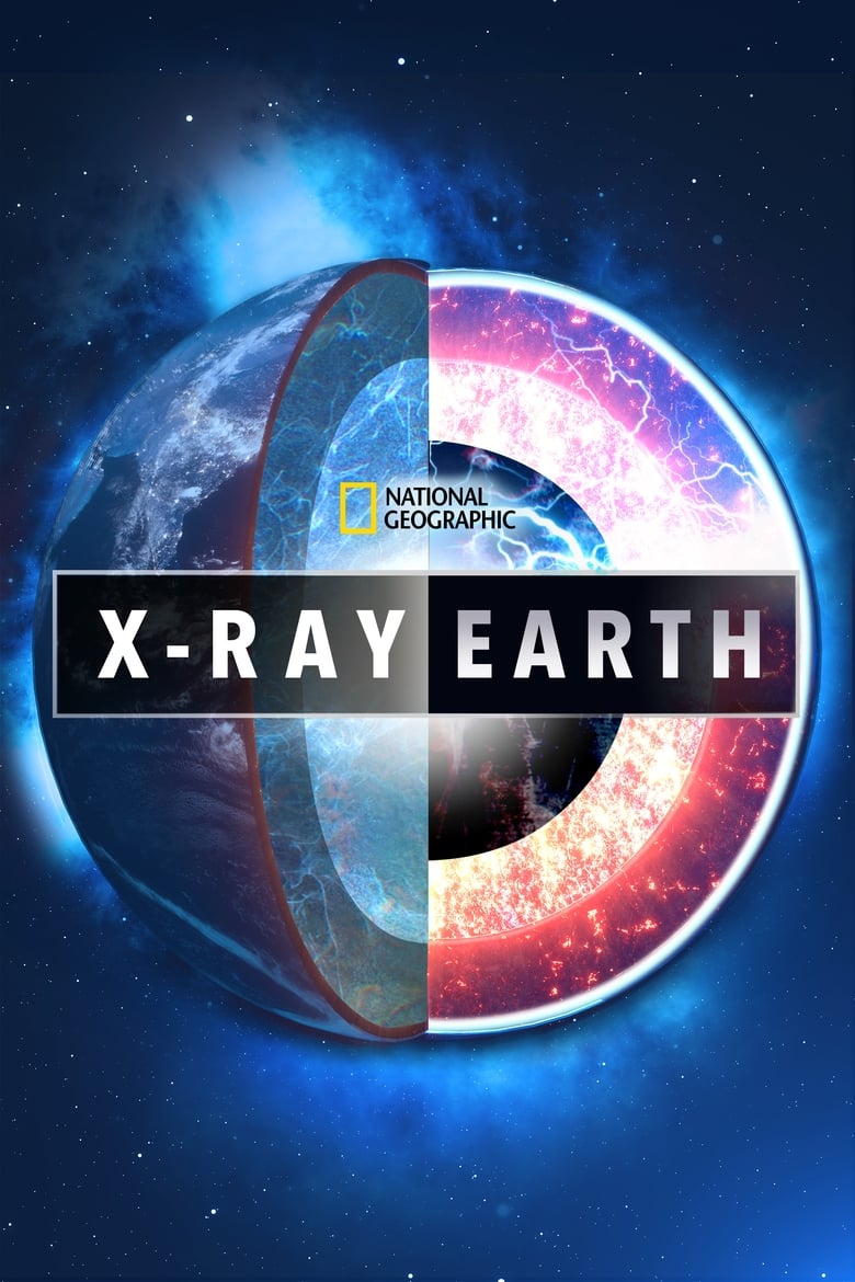 Poster of Episodes in X Ray Earth - Season 1 - Season 1