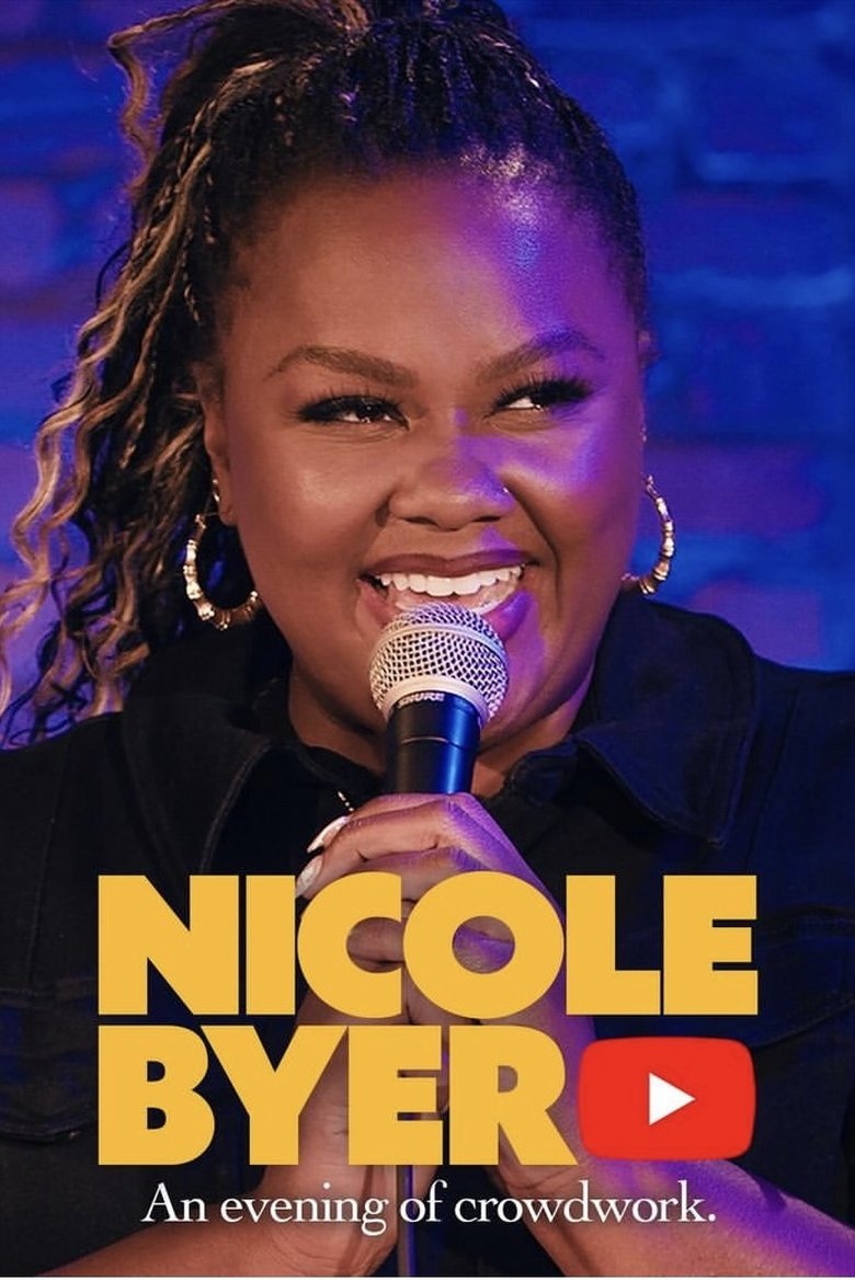 Poster of Nicole Byer: An Evening of Crowd Work