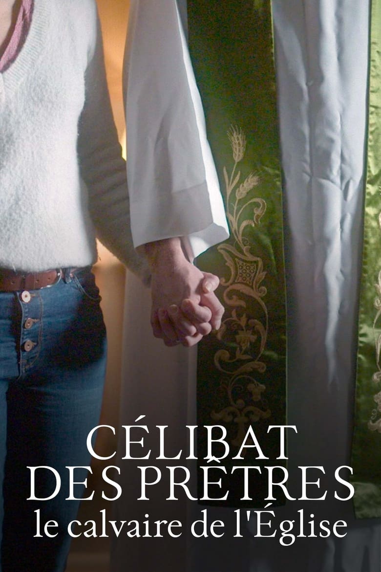 Poster of Célibat des prêtres, le calvaire de l'Église