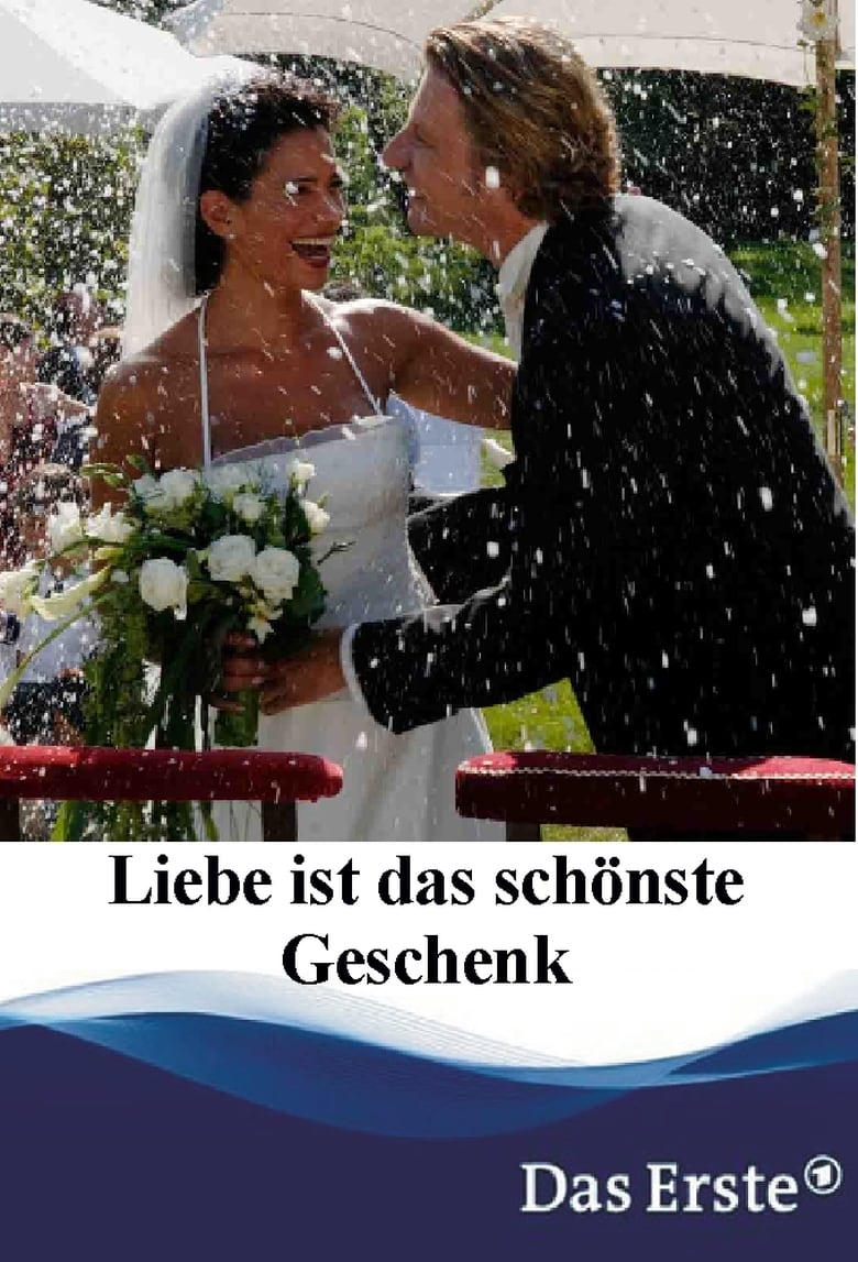 Poster of Liebe ist das schönste Geschenk