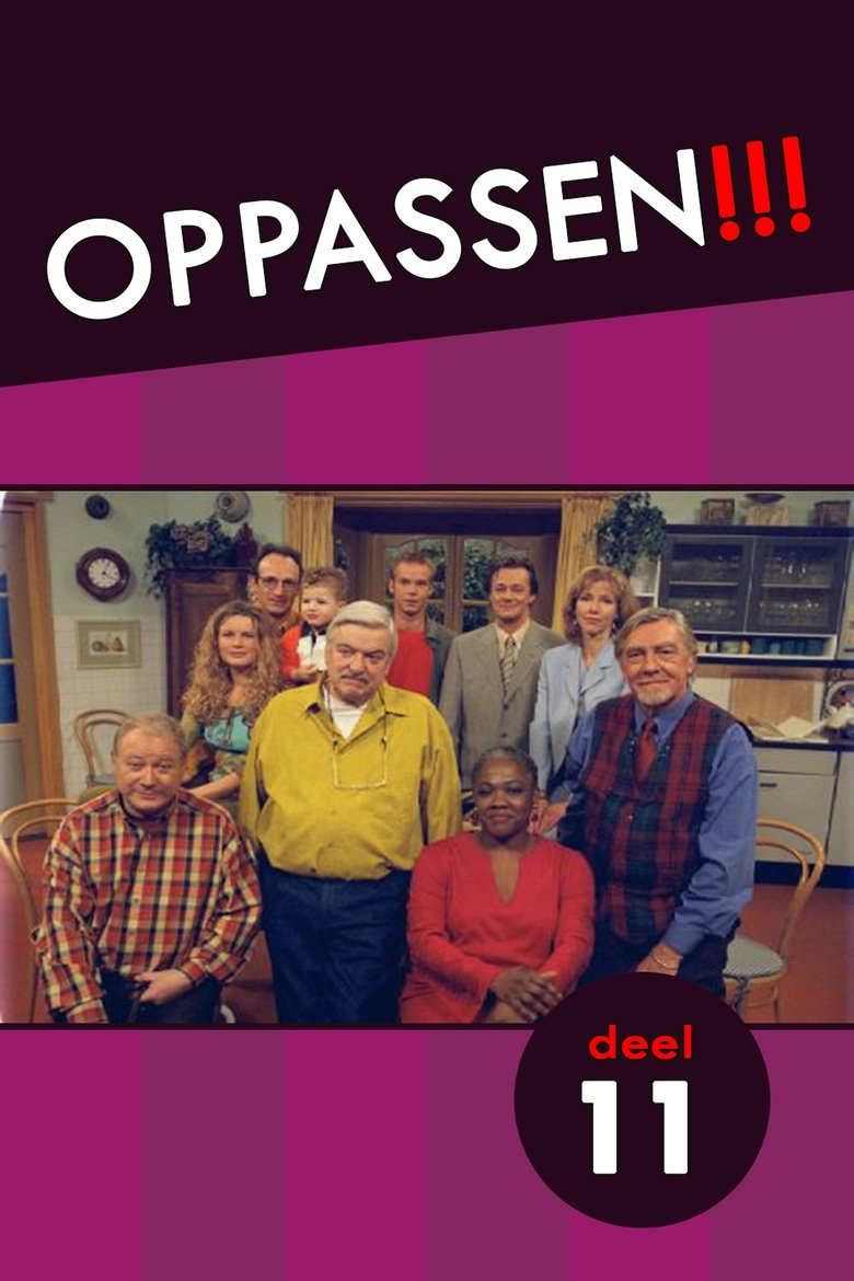 Poster of Episodes in Oppassen!!! - Season 11 - Season 11