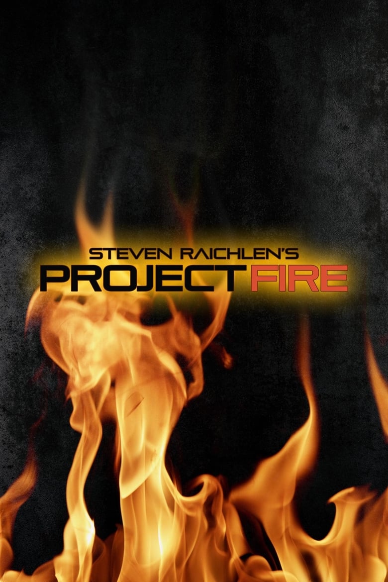 Poster of Steven Raichlen's Project Fire