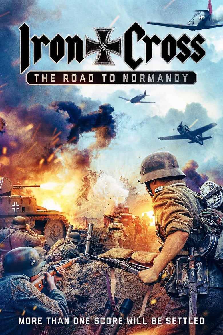 Poster of Iron Cross: The Road to Normandy