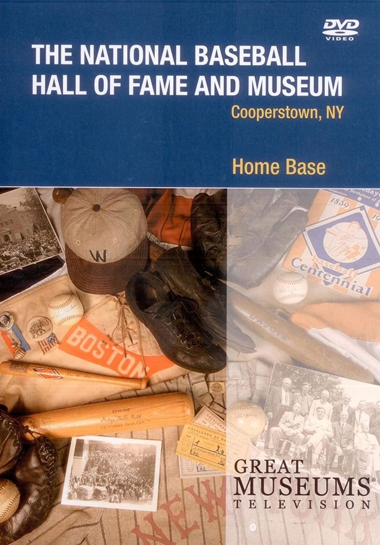 Poster of Home Base: The National Baseball Hall of Fame and Museum