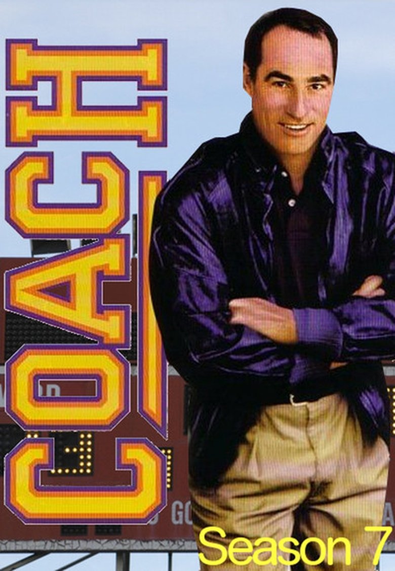 Poster of Episodes in Coach - Season 7 - Season 7