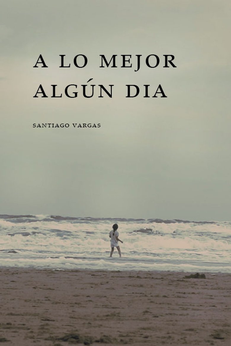Poster of A lo Mejor Algún Día