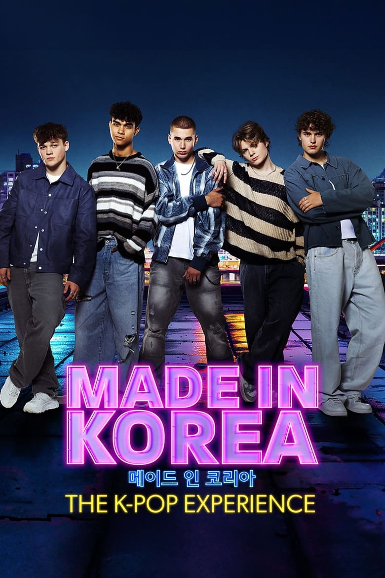 Poster of Made in Korea: The K-Pop Experience