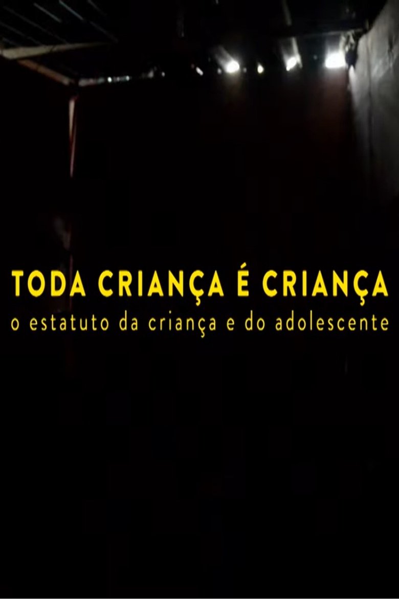 Poster of Toda Criança é Criança