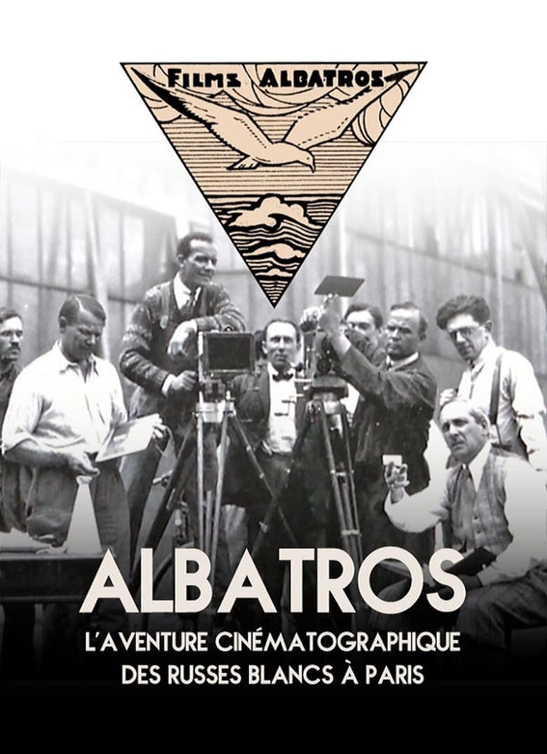 Poster of Albatros, The Film Adventure Of The White Russians In Paris