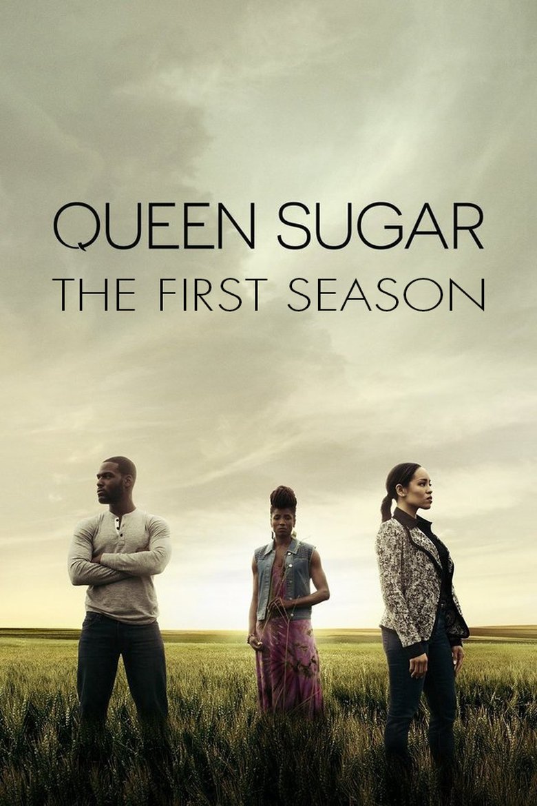 Poster of Episodes in Queen Sugar - Season 1 - Season 1