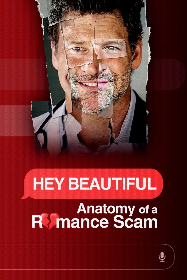 Poster of Episodes in Hey Beautiful  Anatomy Of A Romance Scam - Season 1 - Season 1