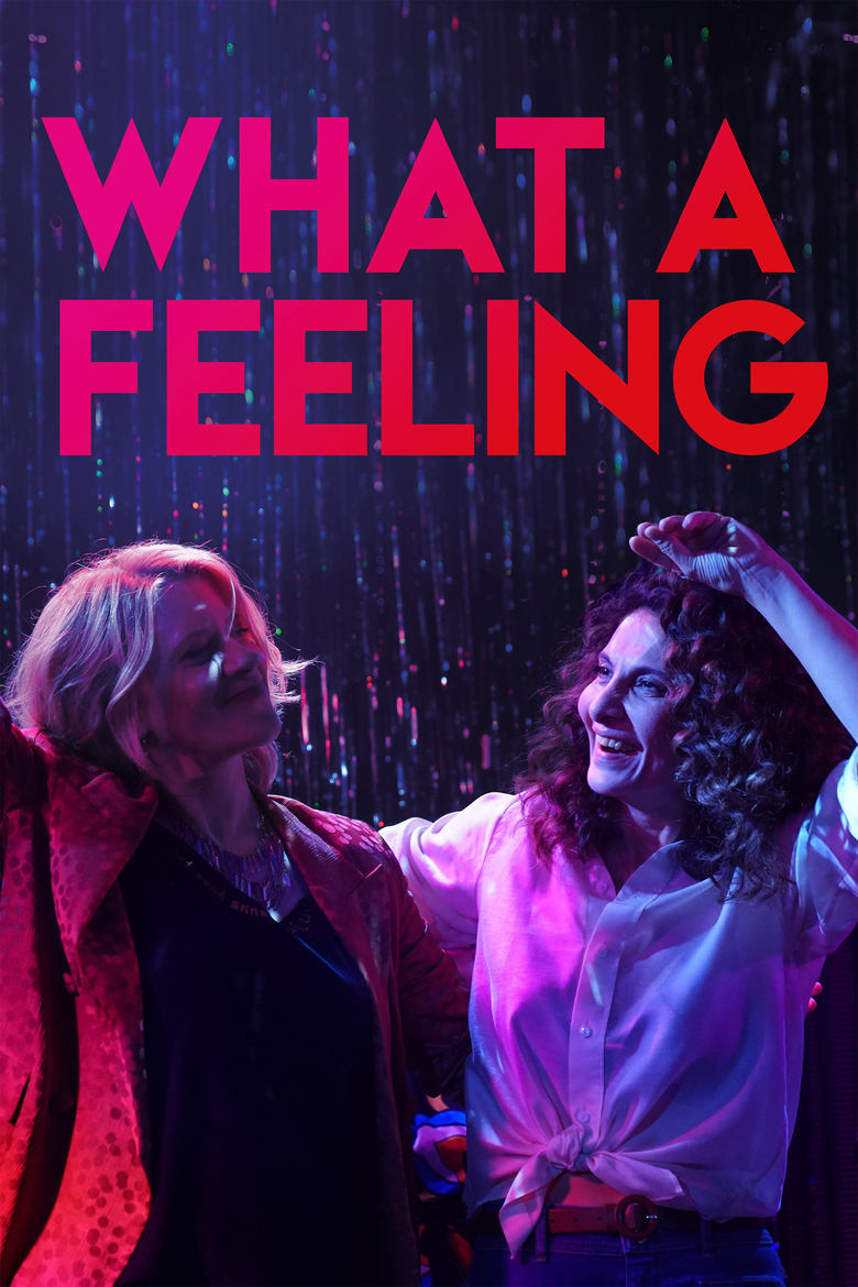 Poster of What a Feeling