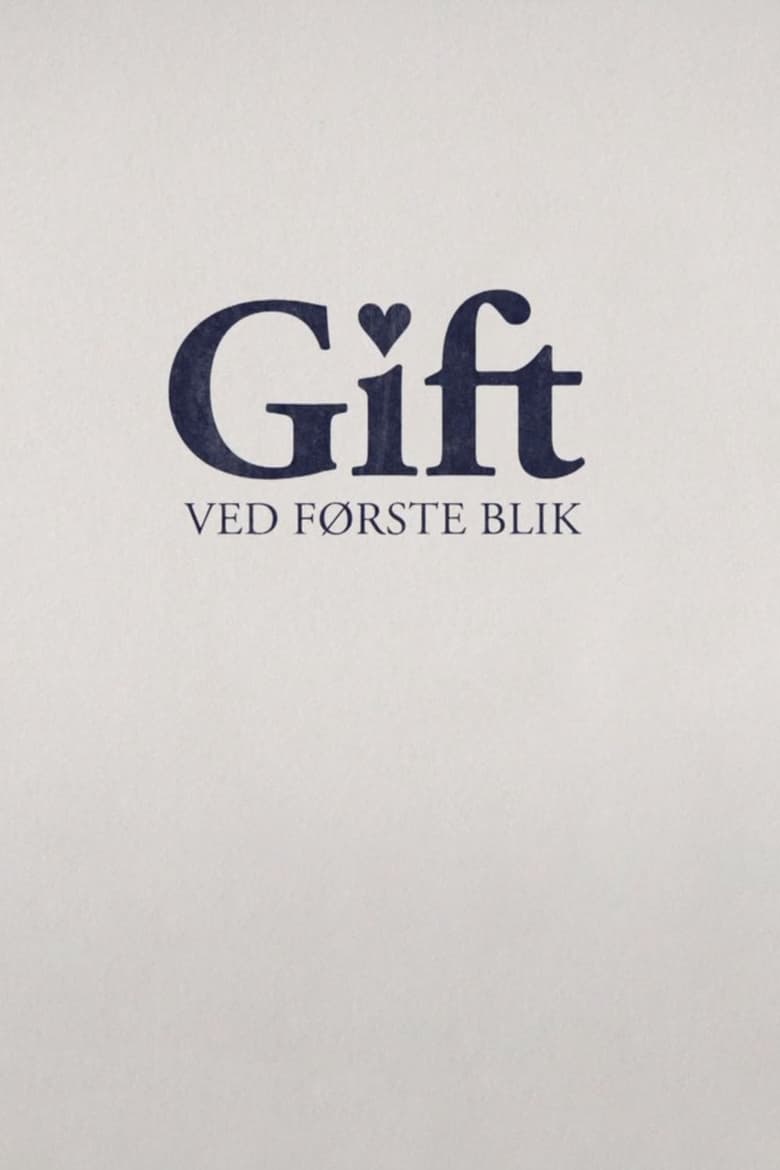 Poster of Gift ved første blik