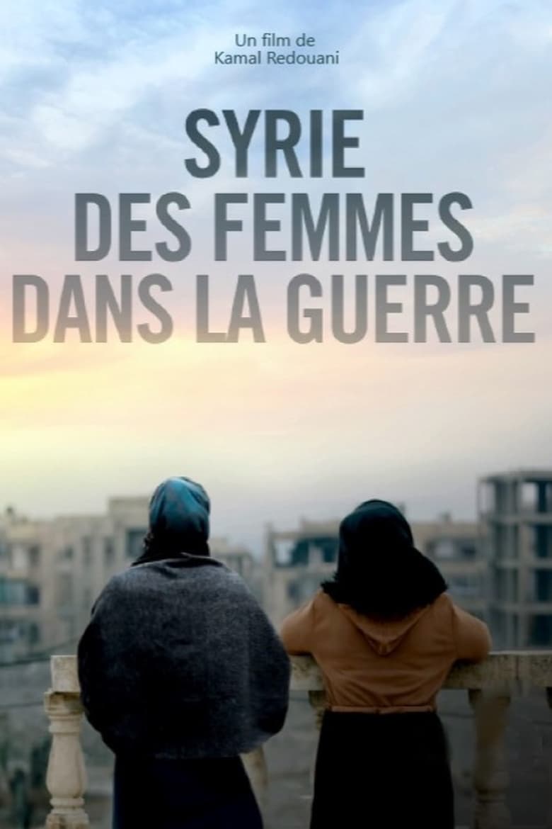 Poster of Syrie, des femmes dans la guerre