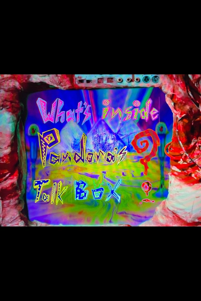 Poster of What's Inside Pandoras's Talk Box?
