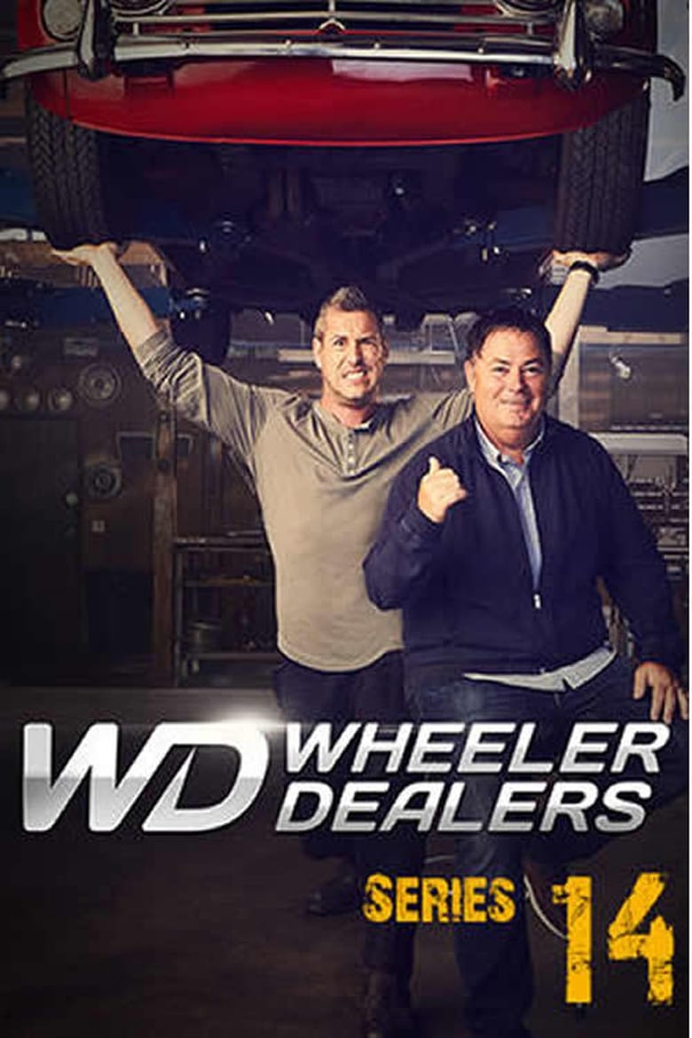 Poster of Episodes in Wheeler Dealers - Season 14 - Season 14