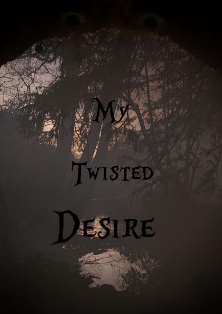 Poster of My Twisted Desire