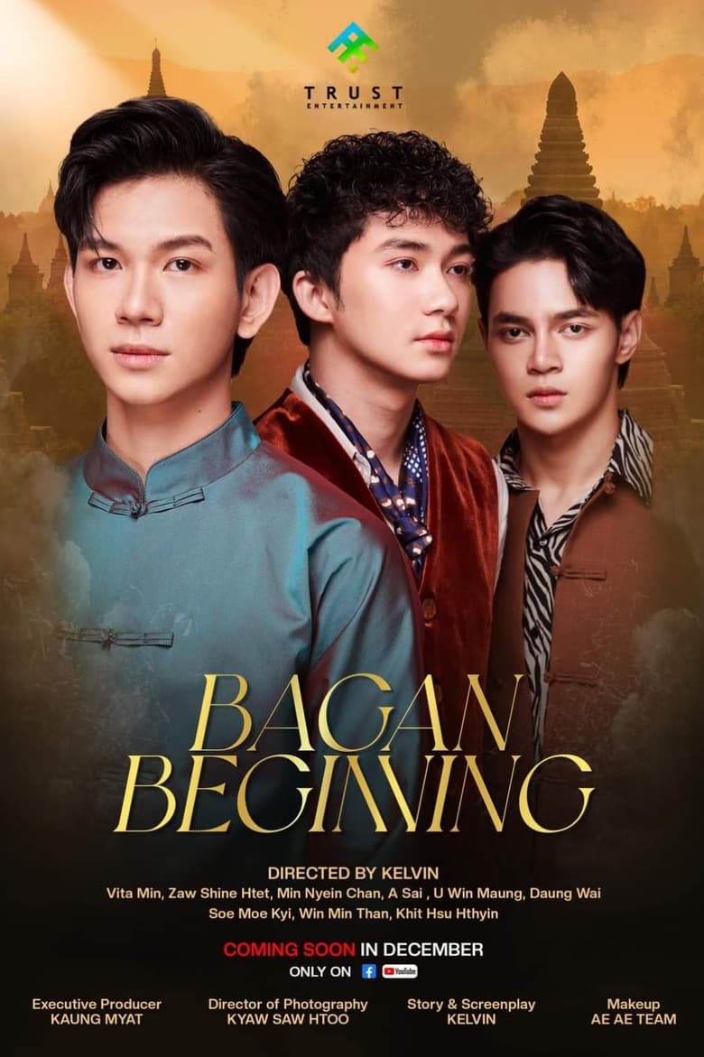 Poster of Episodes in Bagan Beginning - Season 1 - Season 1