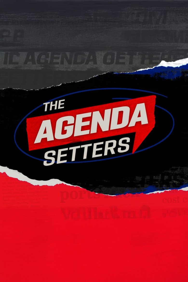Poster of The Agenda Setters