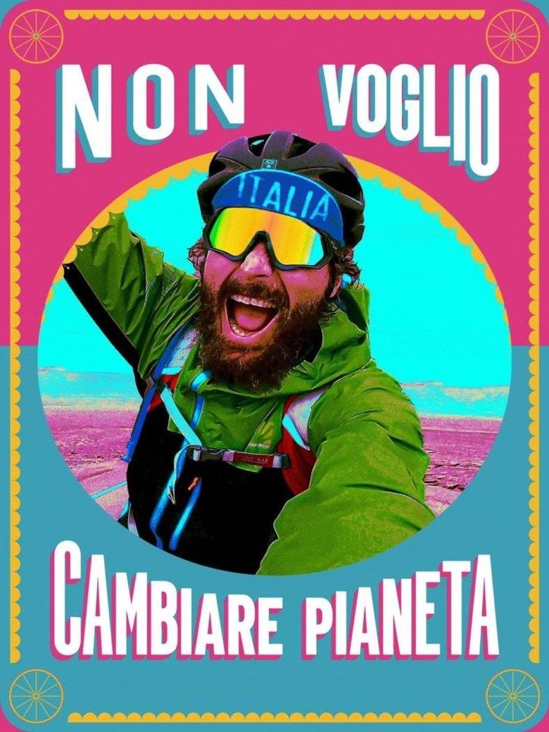 Poster of Non voglio cambiare pianeta