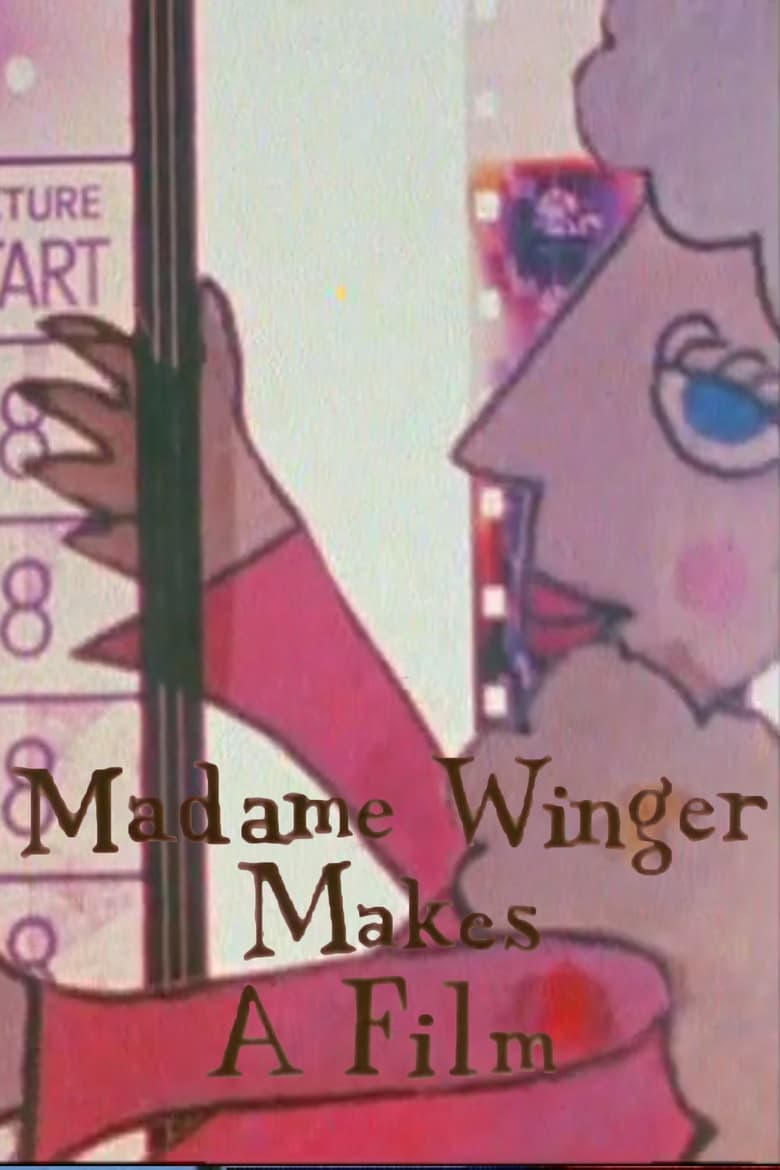 Poster of Madame Winger Makes a Film: A Survival Guide for the 21st Century