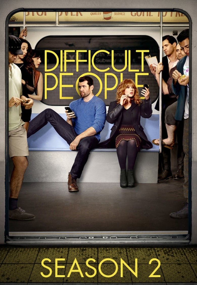 Poster of Episodes in Difficult People - Season 2 - Season 2