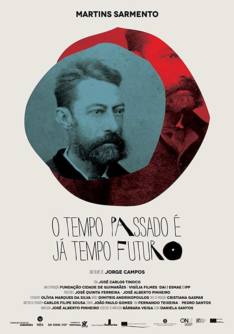 Poster of Martins Sarmento - O Tempo Passado é já Tempo Futuro