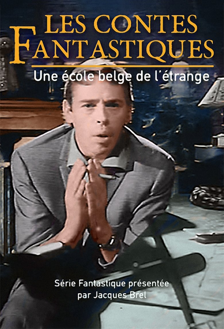 Poster of Les Contes Fantastiques : Une école Belge de l'Etrange