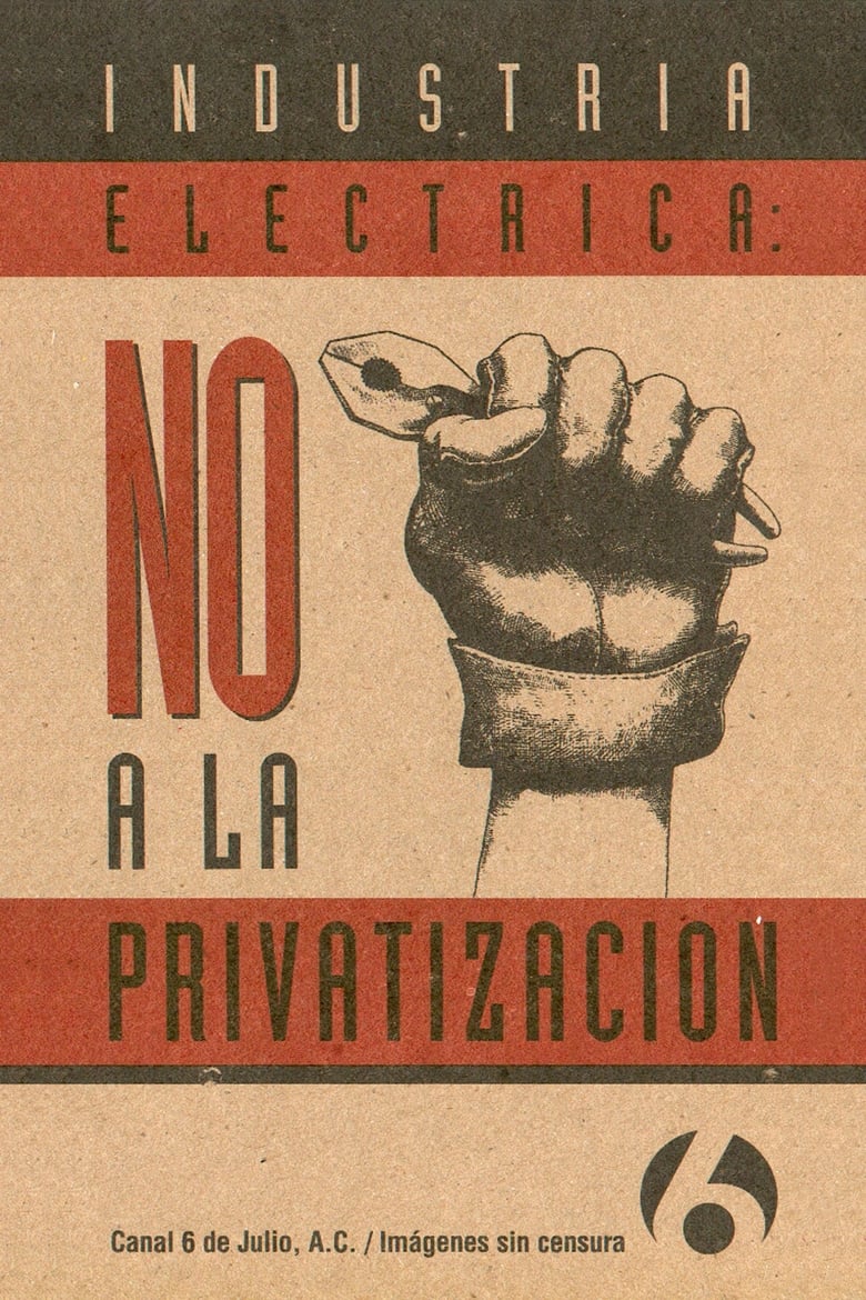 Poster of Industria Eléctrica: NO a la Privatización