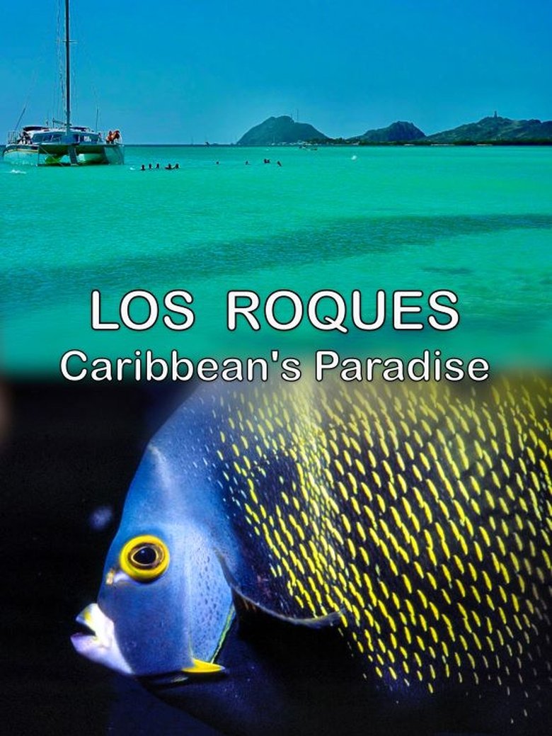 Poster of Los Roques, Caribbean's Paradise