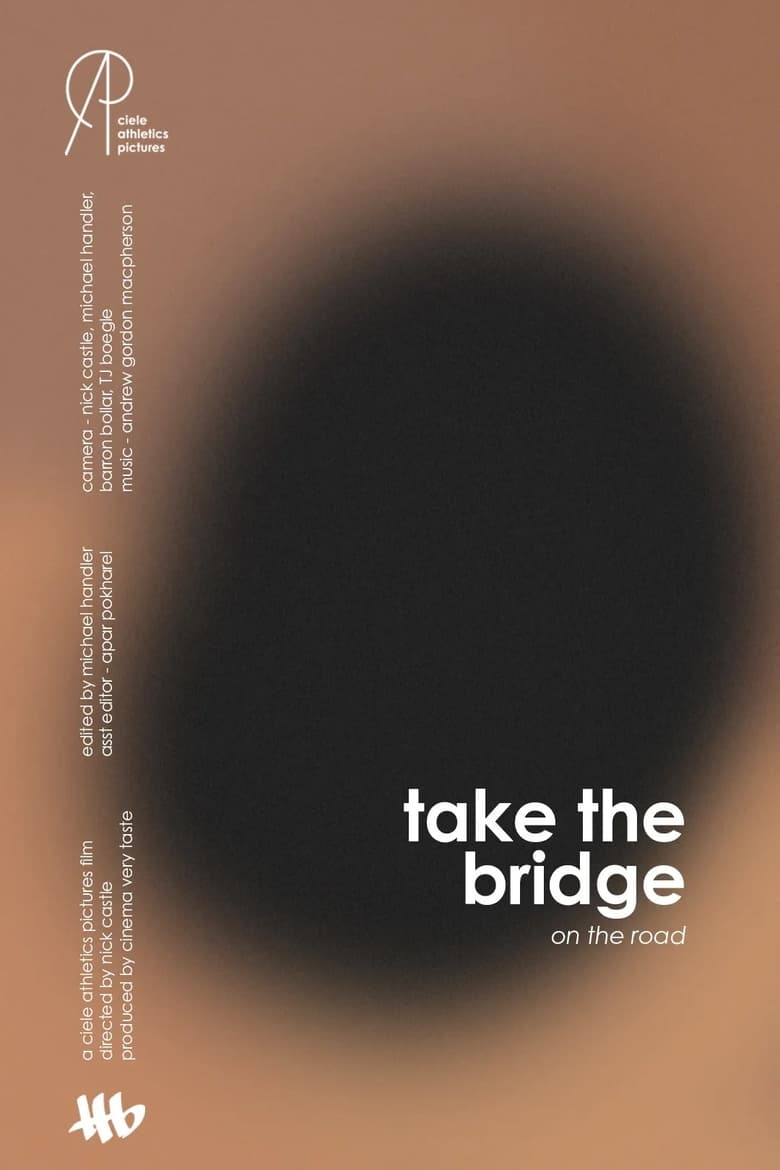 Poster of take the bridge: on the road