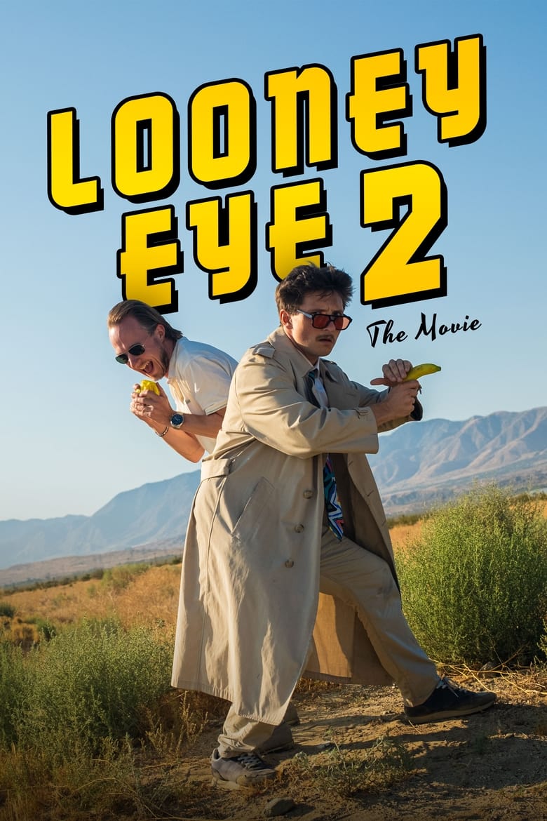 Poster of Looney Eye 2 – The Movie