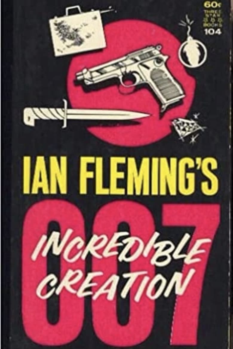 Poster of Ian Fleming's Incredible Creation