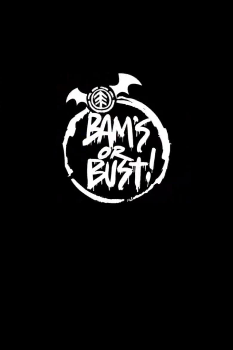 Poster of Bam's or Bust!