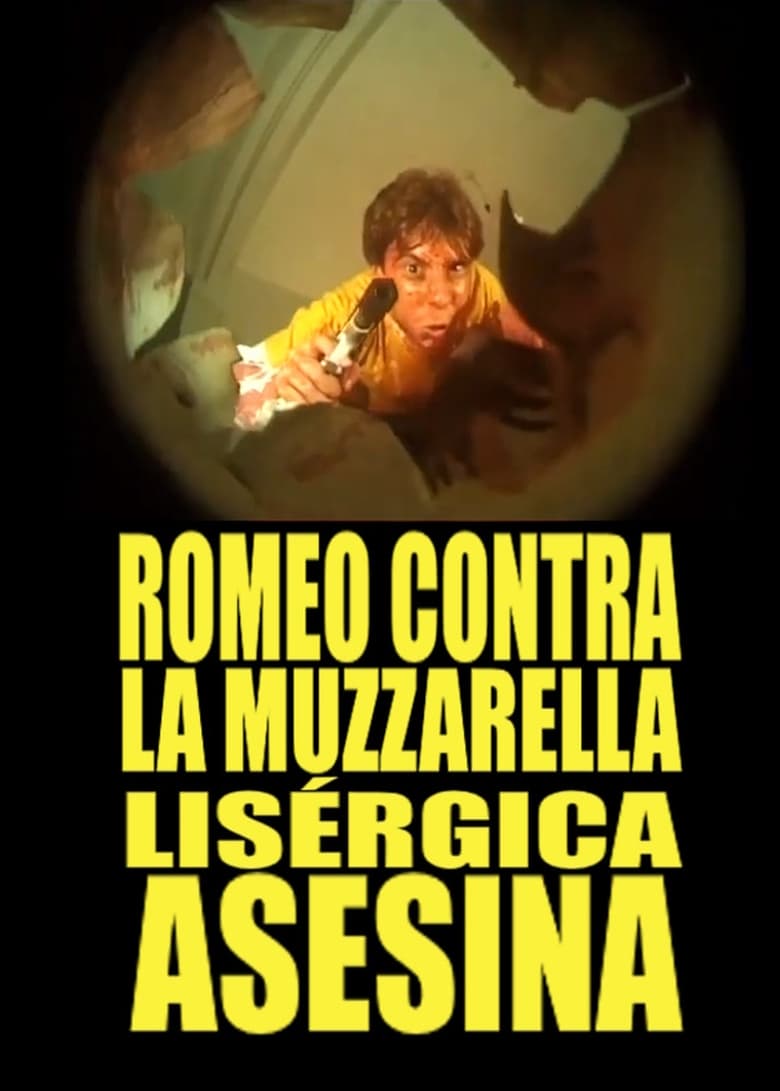 Poster of Romeo Contra La Muzzarella Lisergica Asesina