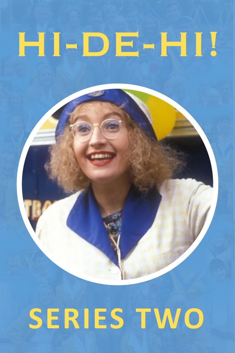 Poster of Episodes in Hi De Hi! - Season 2 - Season 2