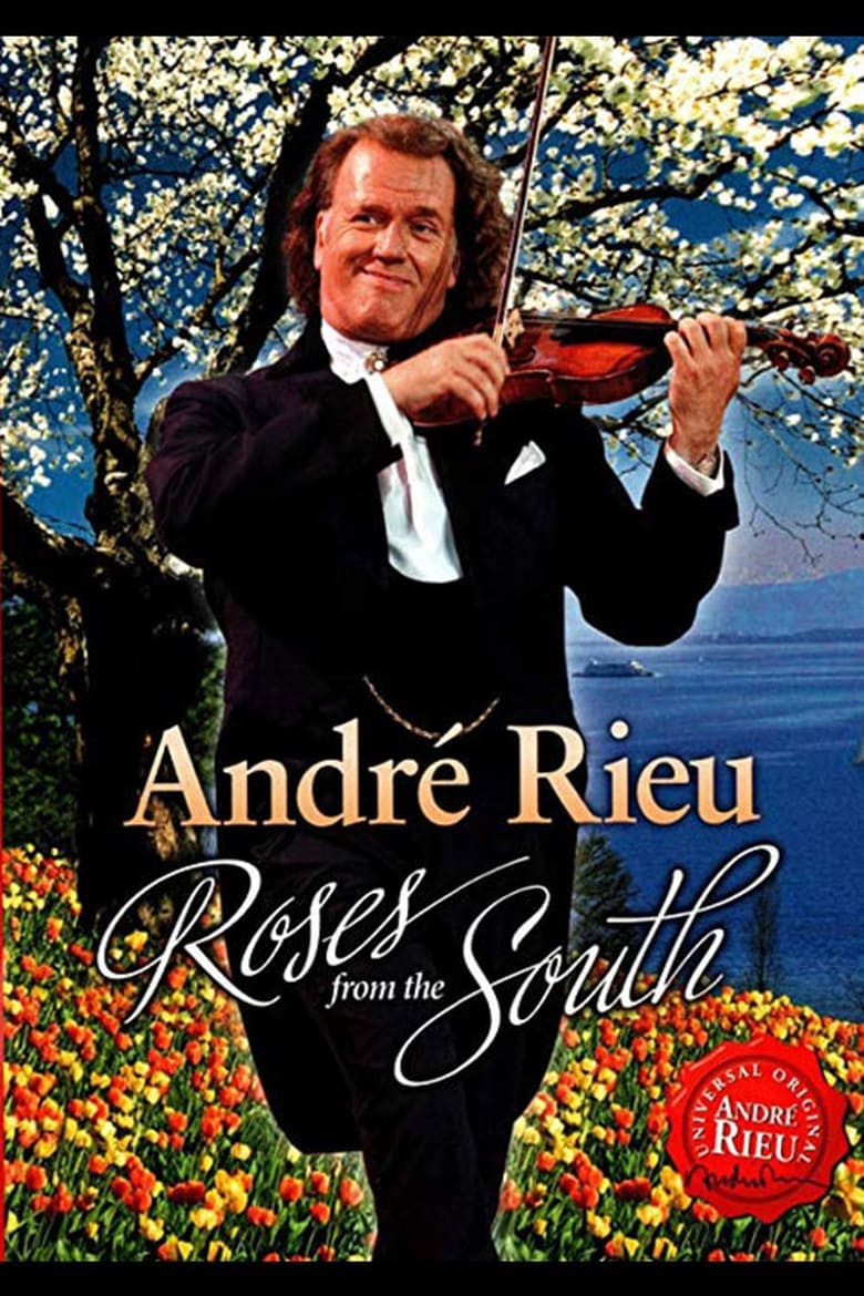 Poster of André Rieu - Roses from the South