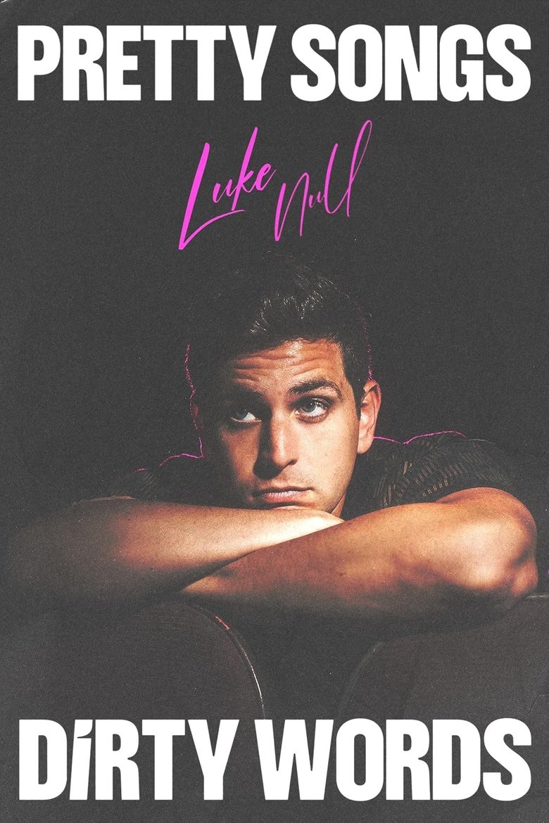 Poster of Luke Null: Pretty Songs, Dirty Words