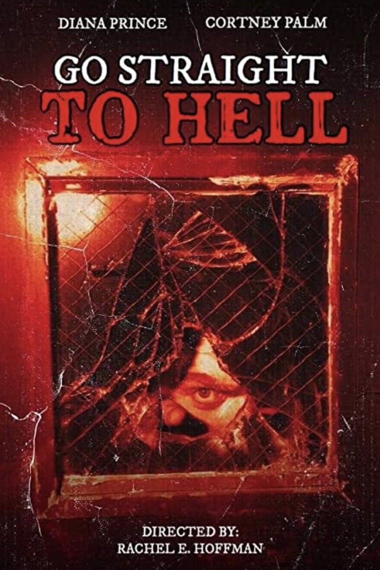 Poster of Go Straight to Hell