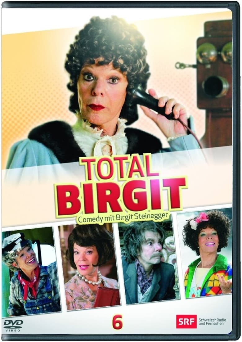 Poster of Episodes in Total Birgit - Season 6 - Season 6