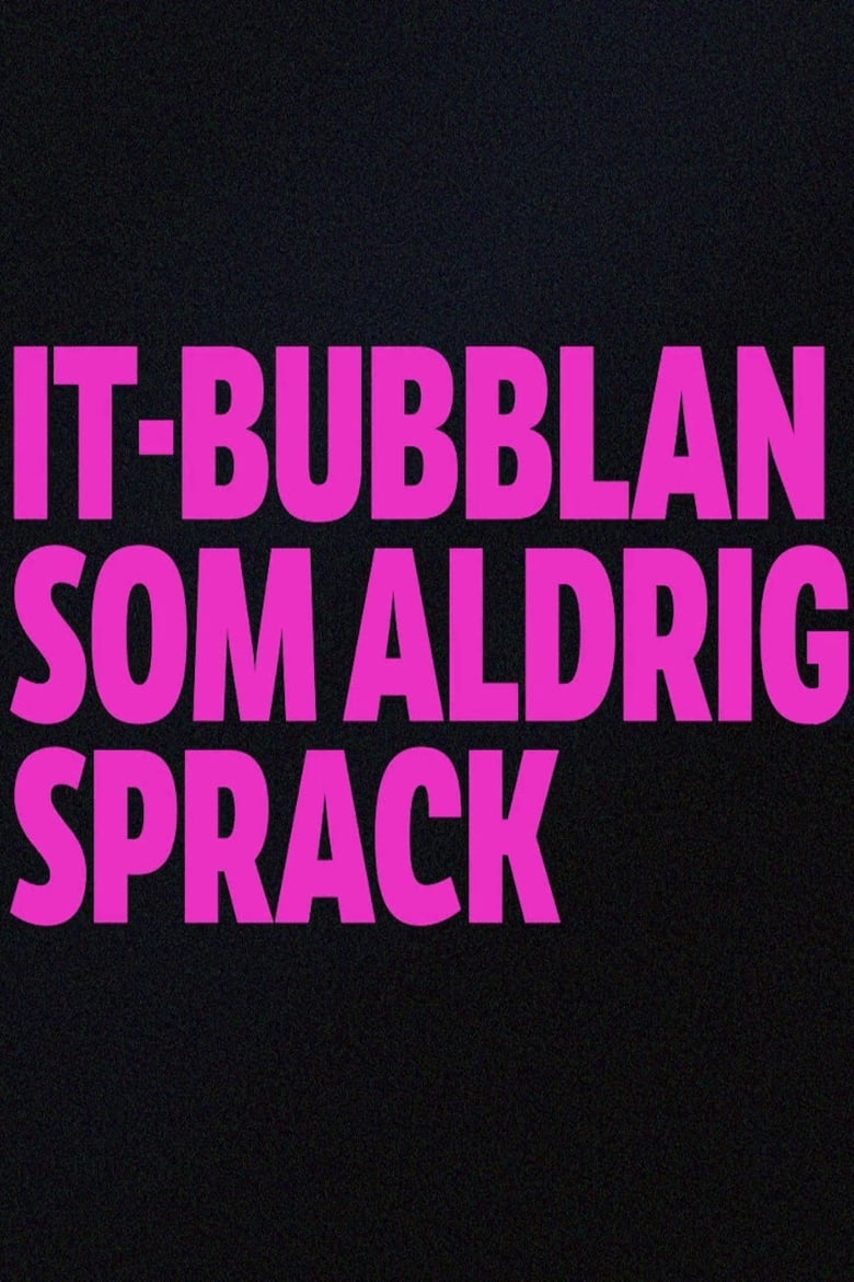 Poster of IT-bubblan som aldrig sprack