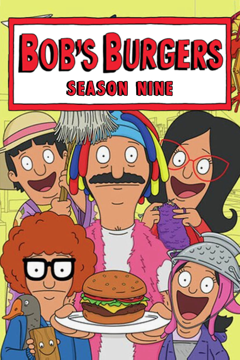 Poster of Episodes in Bob's Burgers - Season 9 - Season 9