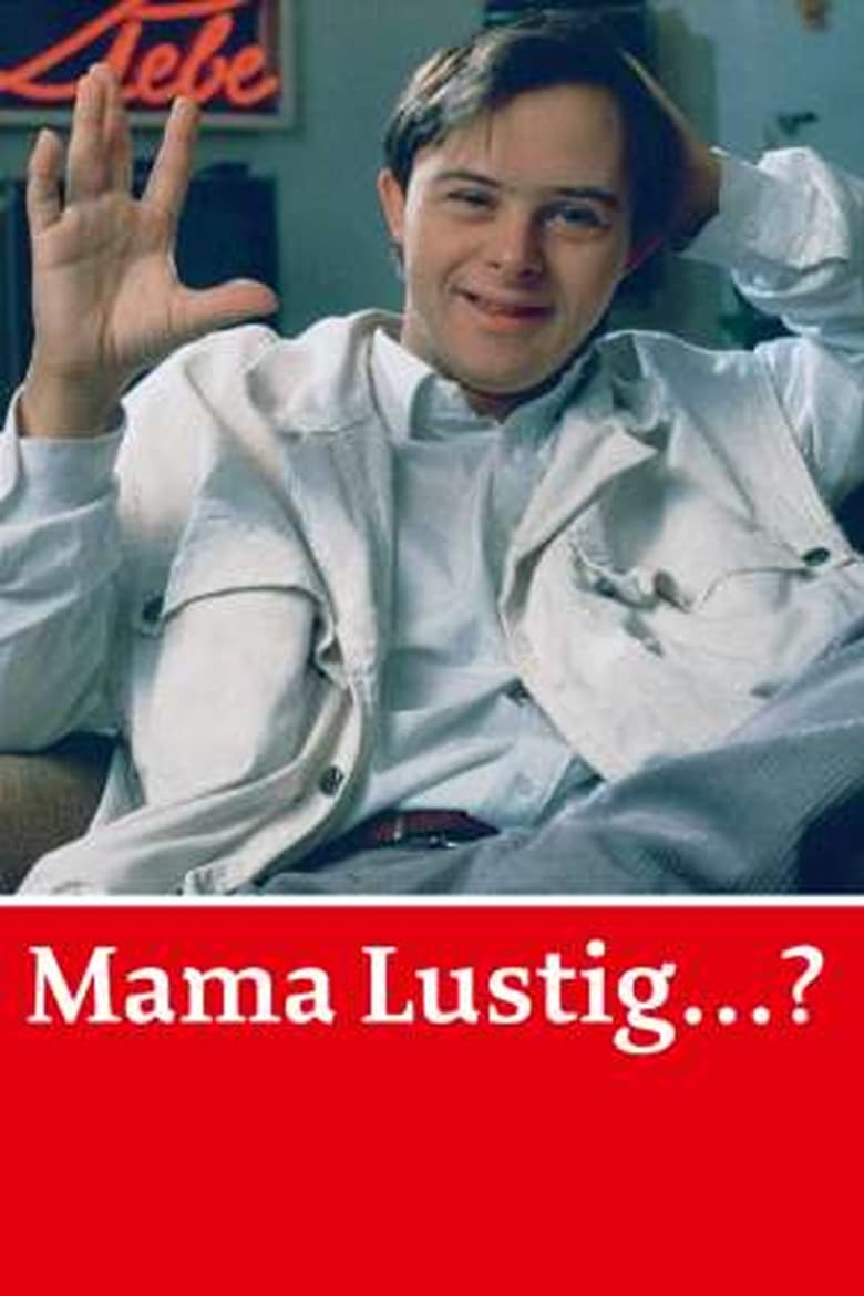 Poster of Mama lustig...?