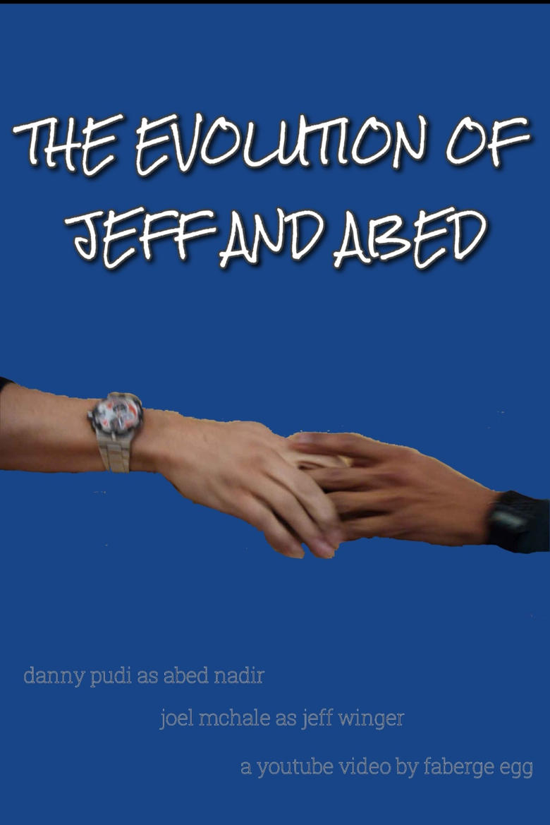 Poster of The Evolution of Jeff and Abed