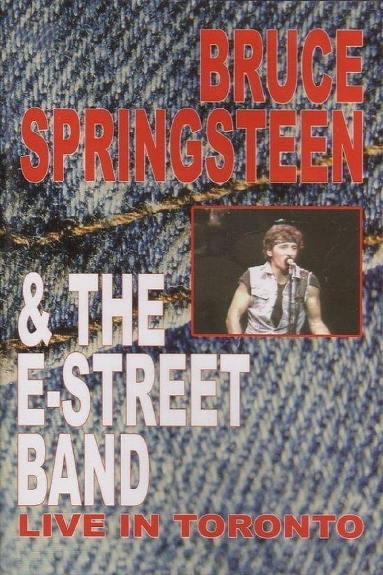 Poster of Bruce Springsteen & The E-Street Band - Live in Toronto