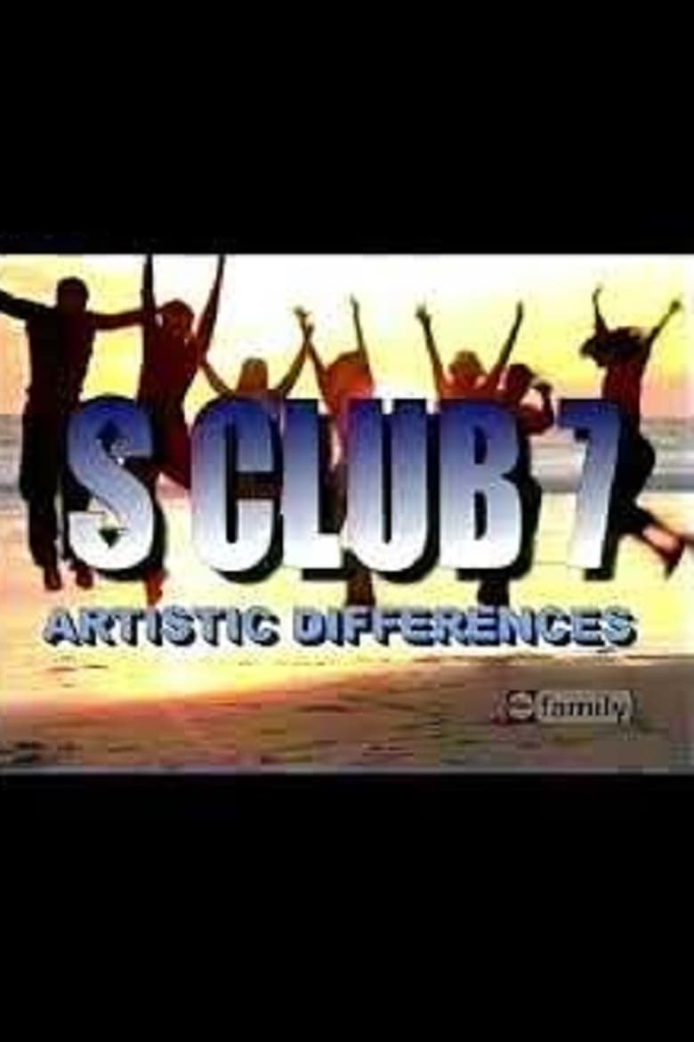 Poster of S Club 7: Artistic Differences