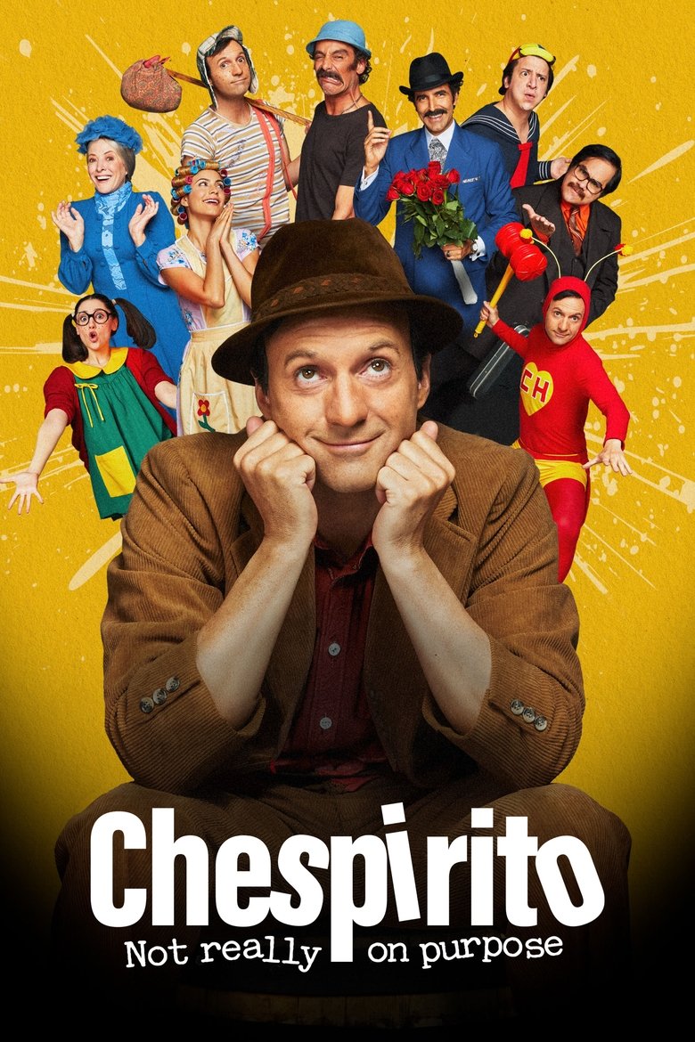 Poster of Chespirito: Not Really on Purpose