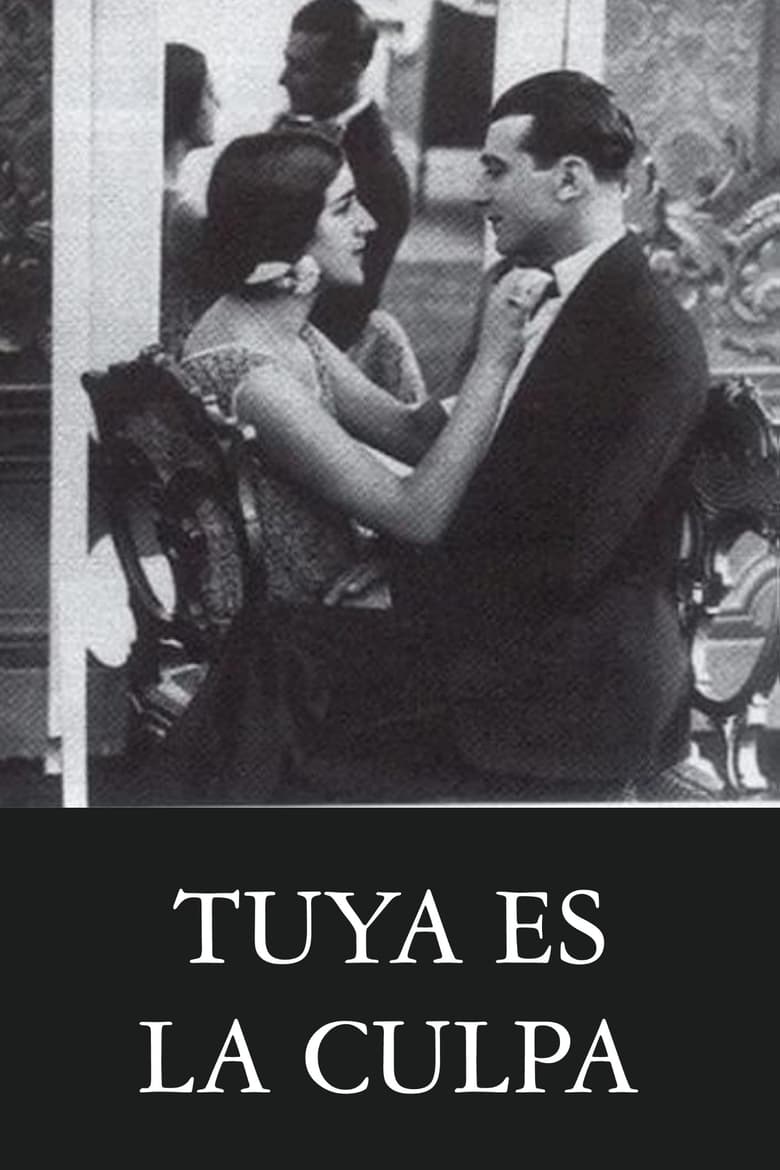 Poster of Tuya es la culpa